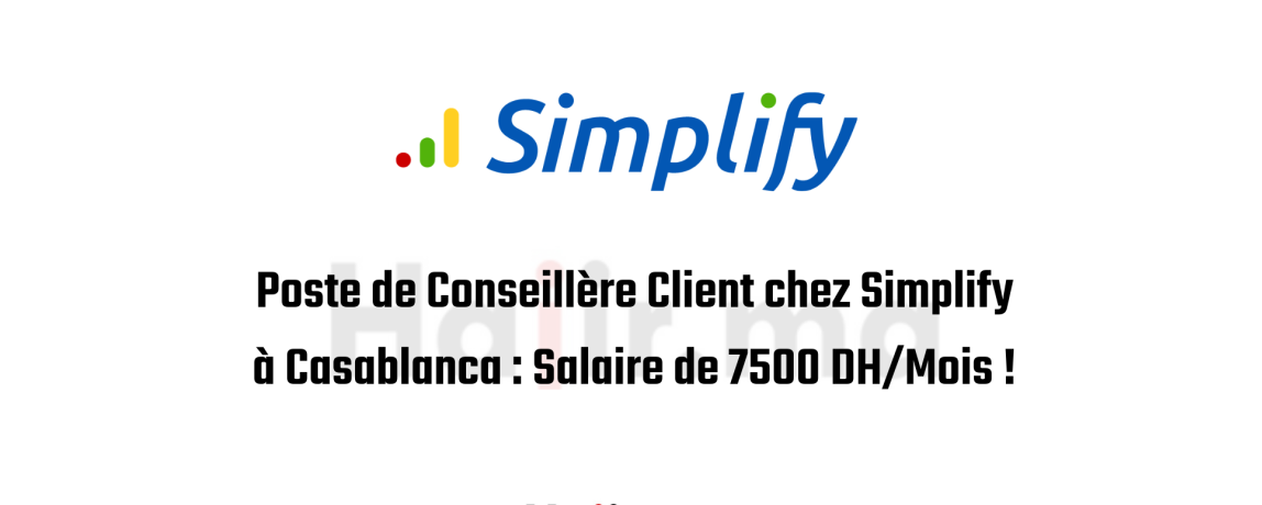 Poste de Conseillère Client chez Simplify